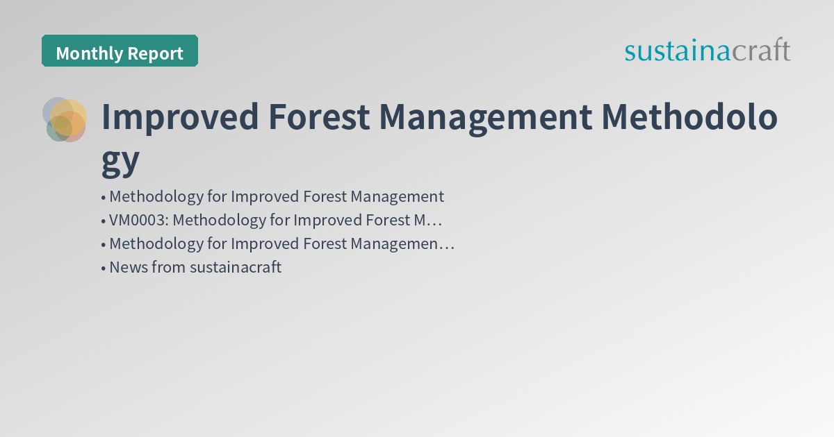 Improved Forest Management Methodology