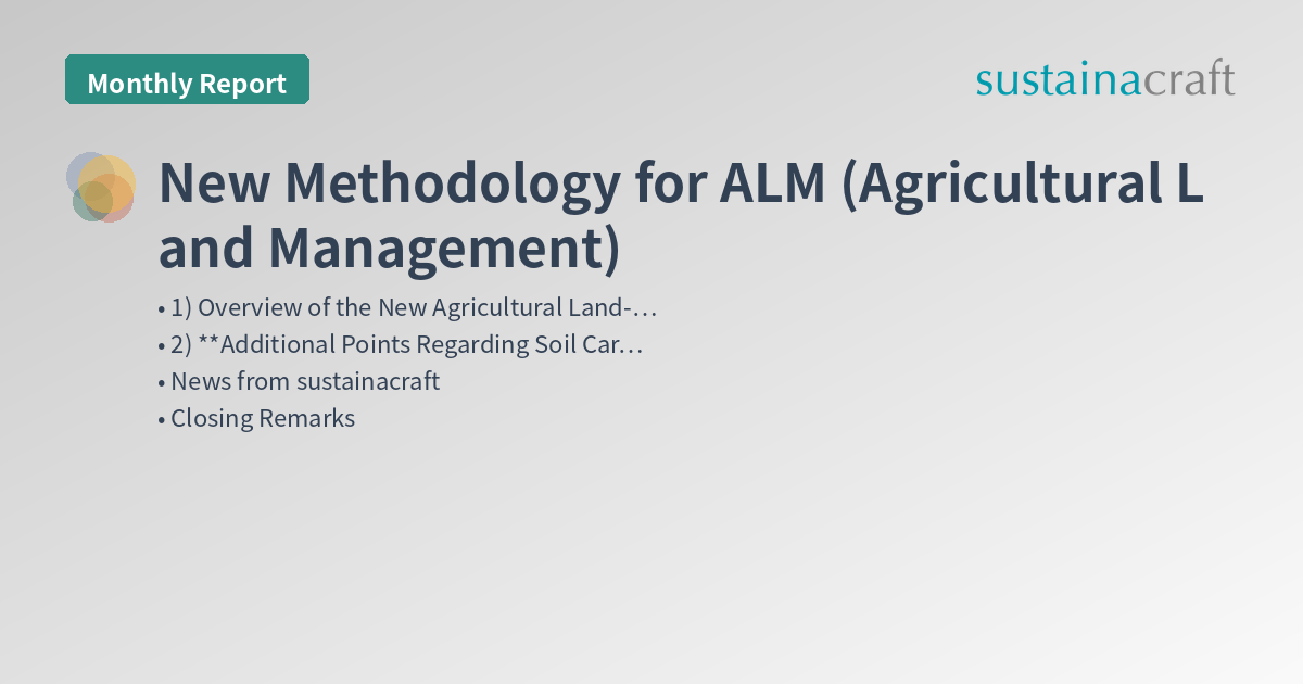 New Methodology for ALM (Agricultural Land Management)