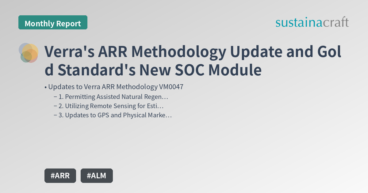 Verra's ARR Methodology Update and Gold Standard's New SOC Module