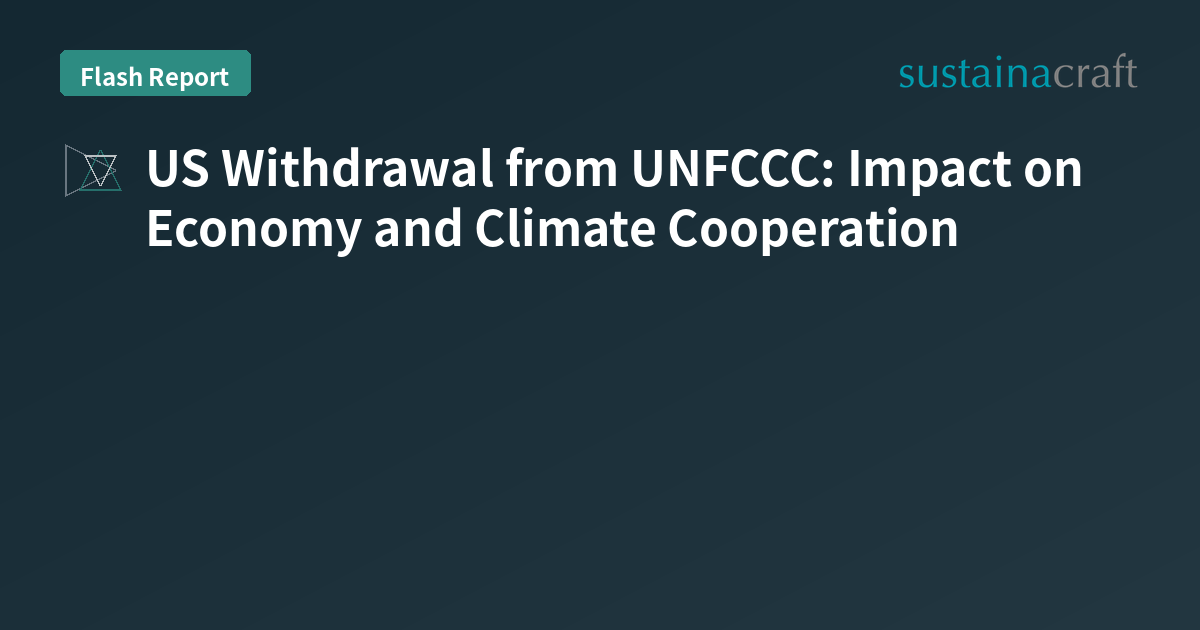 US Withdrawal from UNFCCC: Impact on Economy and Climate Cooperation