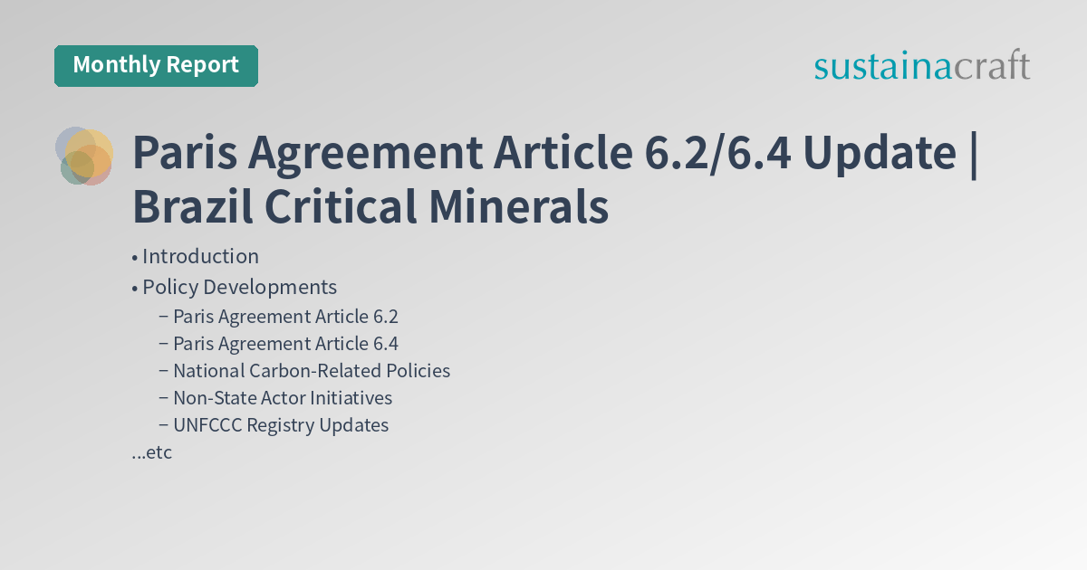 Paris Agreement Article 6.2/6.4 Update | Brazil Critical Minerals