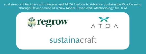 sustainacraft Partners with Regrow and ATOA Carbon to Advance Sustainable Rice Farming through Development of a New Model-Based AWD Methodology for JCM